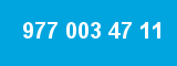 977 003 47 11